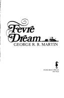 George R.R. Martin: Fevre dream (1982, Poseidon Press)