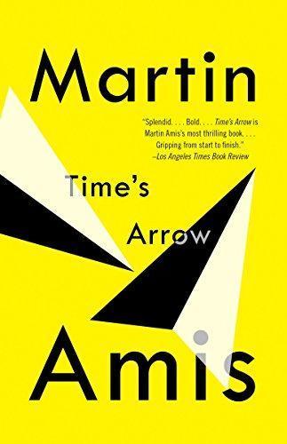 Martin Amis: Time's Arrow (1992)