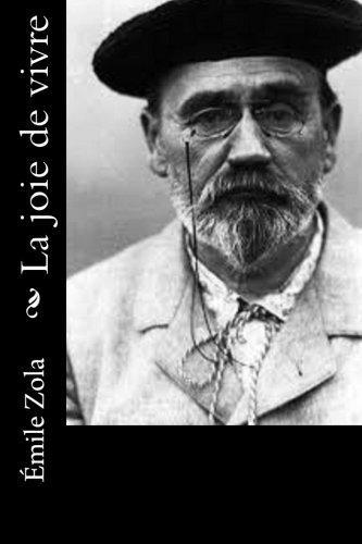 Émile Zola: La Joie de Vivre