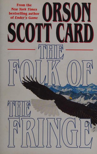 Orson Scott Card: The Folk of the Fringe (Paperback, 2001, Orb Books)