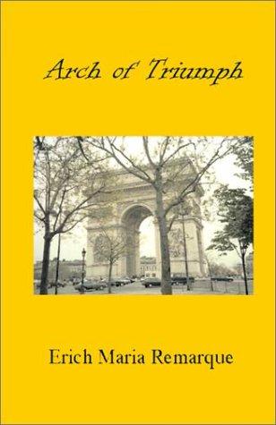 Arch of Triumph (Paperback, 2001, Simon Publications)
