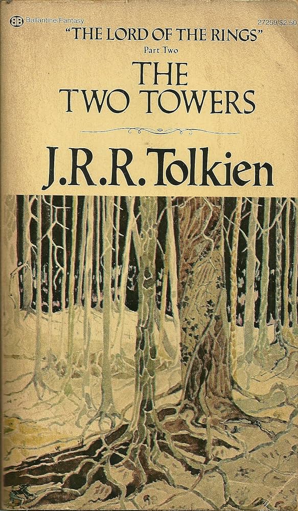 J.R.R. Tolkien: THE TWO TOWERS - BEING THE SECOND PART OF THE LORD OF THE RINGS (1969, Ballantine Books)
