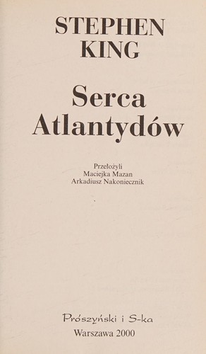 Stephen King: Serca Atlantydow (Polish language, 2000, Proszynski i s-ka)