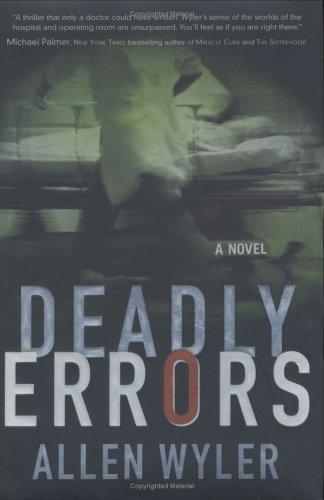 Allen R. Wyler: Deadly errors (2005, Forge)