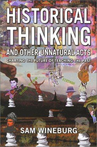 Sam Wineburg: Historical Thinking Cl (Critical Perspectives On The P) (Hardcover, 2001, Temple University Press)