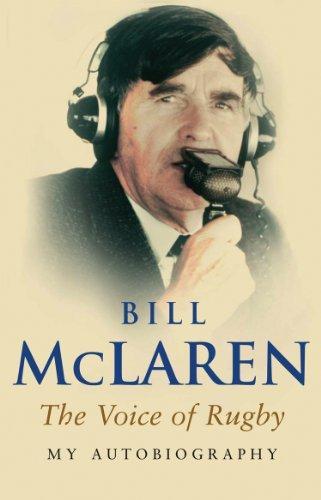 Bill McLaren: My Autobiography (2005)