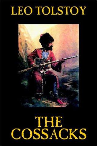 Leo Tolstoy: The Cossacks (2003, Wildside Press)