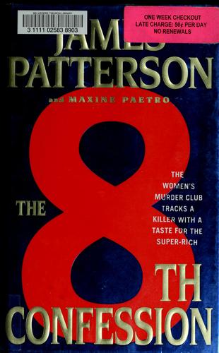 James Patterson: The 8th Confession (Women's Murder Club, #8) (2009, Little, Brown and Company)