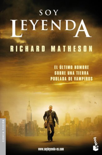 Richard Matheson: Soy leyenda (Paperback, Spanish language, 2003, Booket)