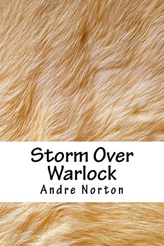 Andre Norton: Storm Over Warlock (Paperback, 2018, CreateSpace Independent Publishing Platform, Createspace Independent Publishing Platform)