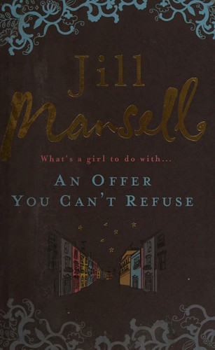 Jill Mansell: An offer you can't refuse (2008, Headline Review)