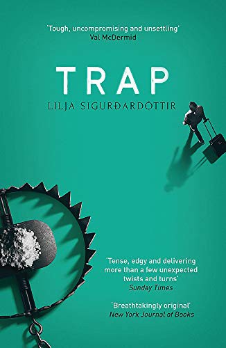 Lilja Sigurðardóttir, Quentin Bates: Trap (Paperback, 2019, Orenda Books)