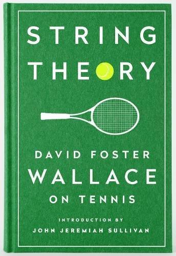 David Foster Wallace: String Theory (2016)