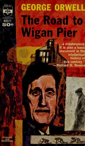George Orwell: The road to Wigan Pier (1961, Berkley Pub. Corp.)