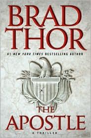 Brad Thor: The apostle (2009, Atria Books)