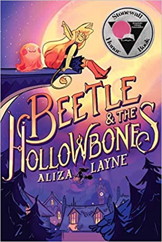 Aliza Layne, Kristen Acampora, Natalie Riess: Beetle and the Hollowbones (2020, Simon & Schuster Children's Publishing)