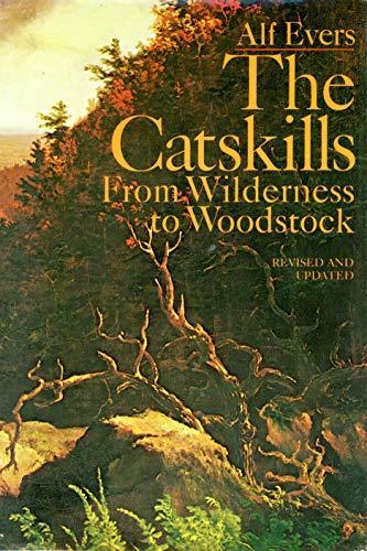 Alf Evers: The Catskills, from wilderness to Woodstock (1982)