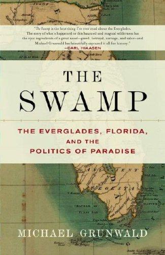 Michael Grunwald: The Swamp (Paperback, 2007, Simon & Schuster)