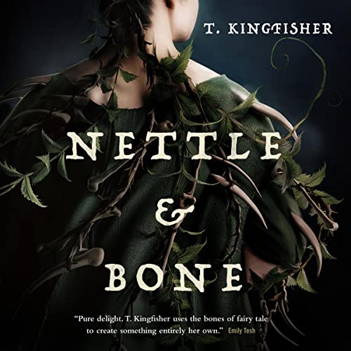 Nettle & Bone (AudiobookFormat, Macmillan Audio)