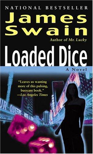 James Swain: Loaded dice (Paperback, 2005, Ballantine Books)