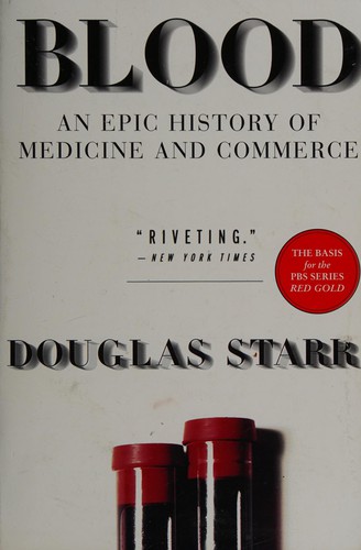 Douglas P. Starr: Blood (2002, Perennial)