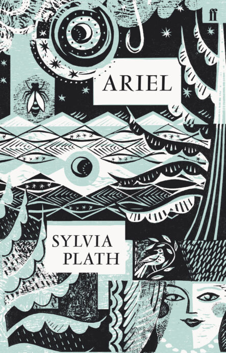 Sylvia Plath: Ariel (2010, Faber & Faber, Limited)