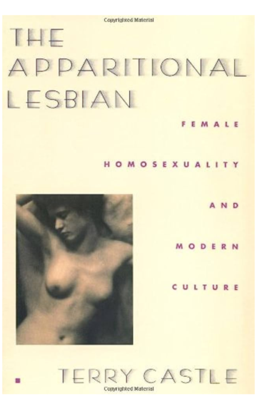 Terry Castle: The Apparitional Lesbian (Paperback, 1995, Columbia University Press)