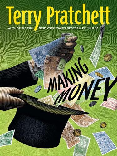 Terry Pratchett: Making Money (EBook, 2007, HarperCollins)