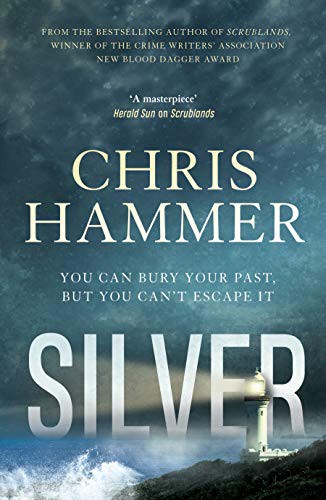 Chris Hammer: Silver (Paperback, 2019, Wildfire)