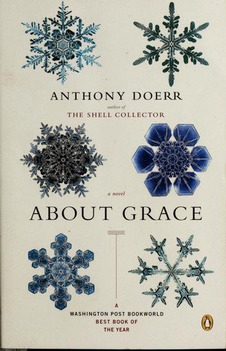 Anthony Doerr: About Grace (2005, Penguin (Non-Classics))