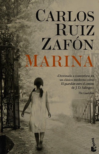 Carlos Ruiz Zafón: Marina (Spanish language, 2012, Planeta)