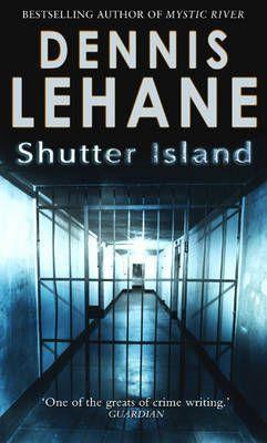 Dennis Lehane: Shutter Island (2009, Transworld Publishers Limited)