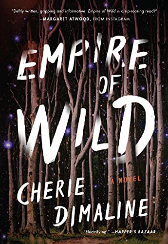 Cherie Dimaline: Empire of Wild (Paperback, 2021, William Morrow Paperbacks)