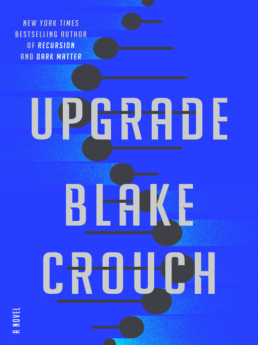 Blake Crouch: Upgrade (EBook, 2022, Random House Publishing Group)