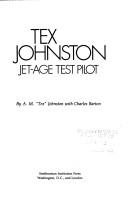 A. M. Johnston: Tex Johnston (1991, Smithsonian Institution Press)