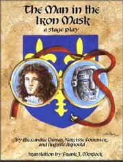 Auguste Arnould, Alexandre Dumas, Narcisse Fournier: The Man in the Iron Mask (2001, Impressions)