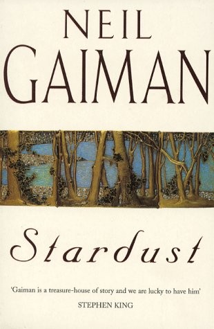 Neil Gaiman: Stardust (Paperback, 1999, Headline Book Pub Ltd)