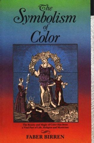 Faber Birren: The Symbolism of Color (2000, Citadel)