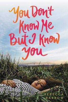 Rebecca Barrow: You don't know me but I know you (2017)