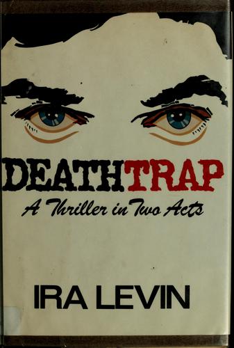 Ira Levin: Deathtrap (1979, Random House)
