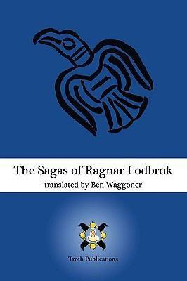 Ben Waggoner: The Sagas of Ragnar Lodbrok (2009)