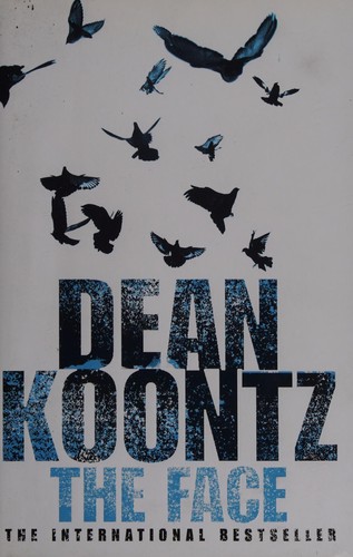 Dean Koontz: The face (2003, HarperCollins)