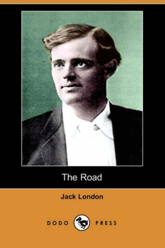 Jack London: The Road (Dodo Press) (Paperback, 2007, Dodo Press)