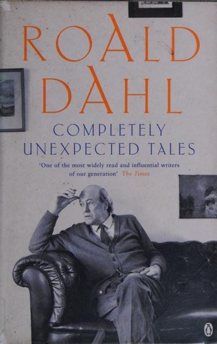 Roald Dahl: Completely Unexpected Tales (Paperback, 1993, Penguin Books)