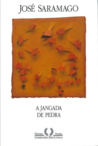 José Saramago: A jangada de pedra (Paperback, Portuguese language, 1988, Companhia das Letras)