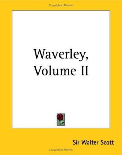 Walter Scott: Waverley (Paperback, 2004, Kessinger Publishing)