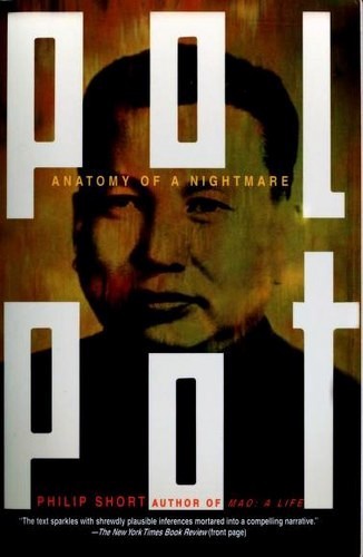 Philip Short: Pol Pot (Paperback, 2006, Henry Holt and Company)