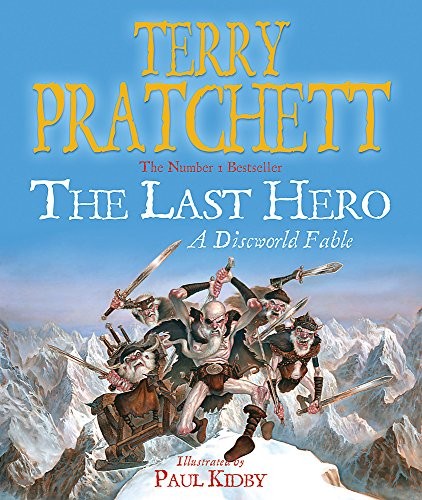 Terry Pratchett: The Last Hero (Paperback, 2007, Victor Gollancz Ltd)