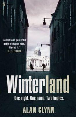 Alan Glynn: Winterland (2009)