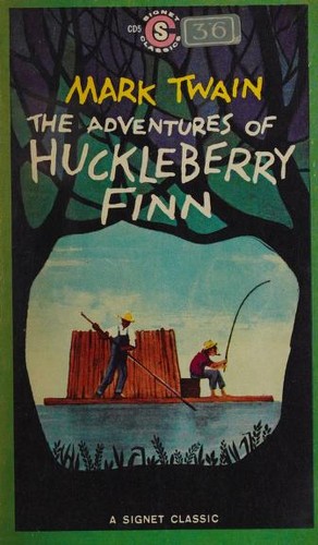Mark Twain, Mark Twain: The Adventures of Huckleberry Finn (Paperback, 1962, New American Library)
